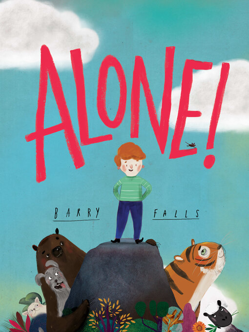 Title details for Alone! by Barry Falls - Available